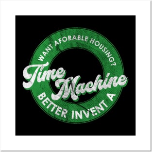 Affordable Housing Time Machine Posters and Art